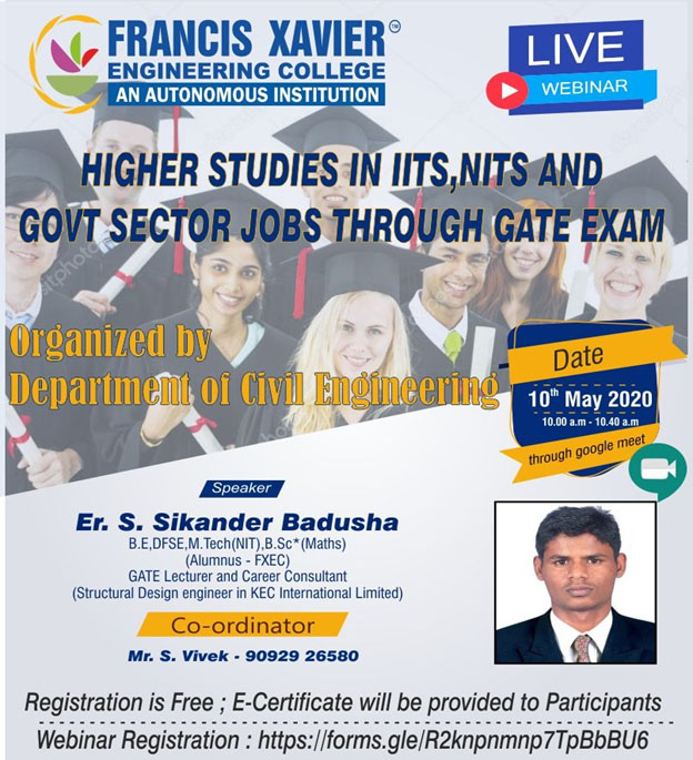 Webinar on Higher Studies in IITS, NITS and Govt Sector Jobs through Gate Exam by Er.S.Sikander Badusha, Gate Lecturer And Career Consultant, Structural Design Engineer in KEC International Limited.,