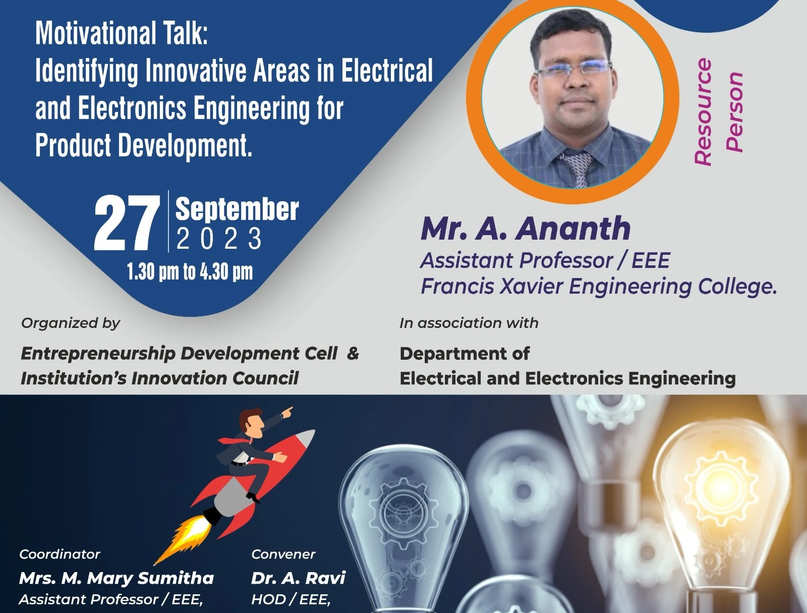  Motivational talk: Identifying Innovative areas in Electrical and Electronics Engineering for Product Development